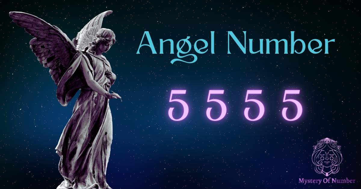 Angel number 5555 meaning