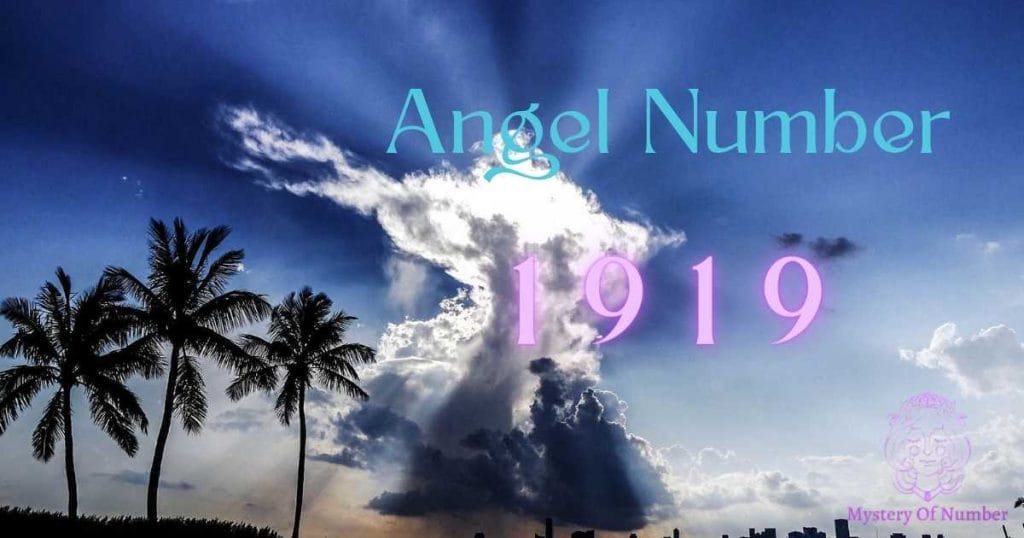 Angel Number 1919: Meaning, Symbolism & Messages in 2023