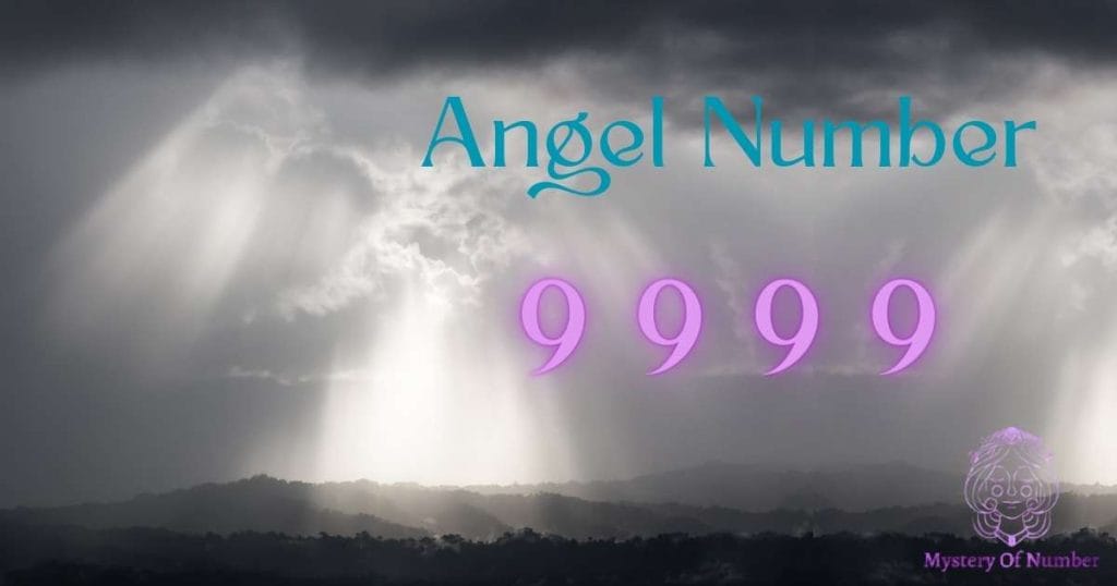 Angel number 9999 meaning